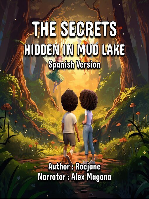 Title details for The Secrets Hidden In Mud Lake by Rocjane - Available